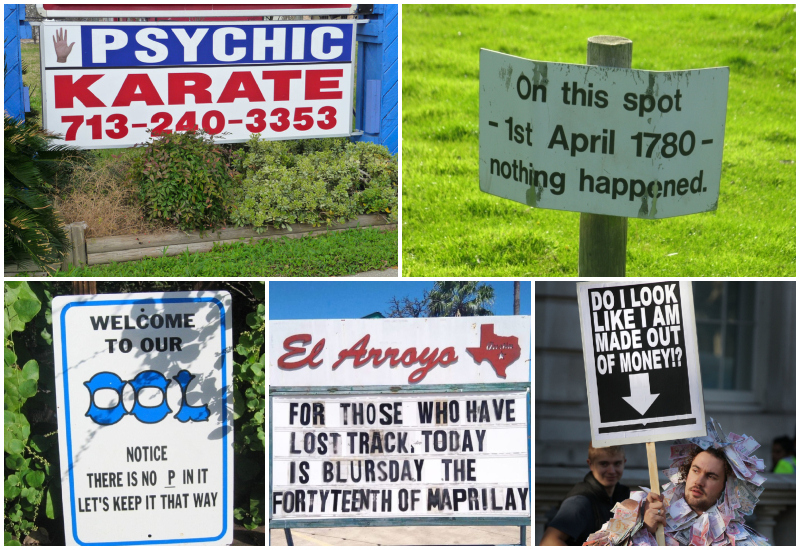 Looking for a Sign? Here are America’s Funniest Ones | Flickr Photo by BFS Man & Delwin Steven Campbell & Alamy Stock Photo by 4 season backpacking & Instagram/@elarroyo_atx & Getty Images Photo by Peter Macdiarmid